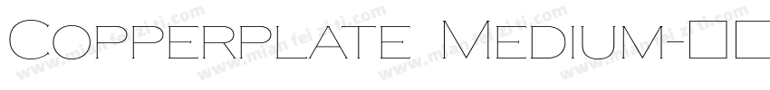 Copperplate Medium字体转换